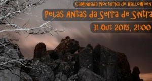Caminhada Nocturna de Halloween Pelas Antas da Serra de Sintra
