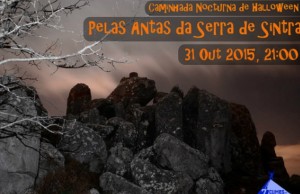 Caminhada Nocturna de Halloween Pelas Antas da Serra de Sintra